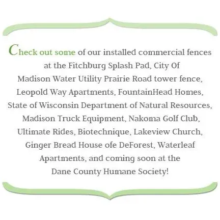 Commercial Fencing Announcement — Madison, WI — Leading Edge Fences LLC Commercial Fencing Announcement — Madison, WI — Leading Edge Fences LLC