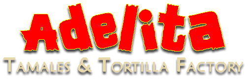 Adelita Tamales & Tortilla Factory Adelita Tamales & Tortilla Factory