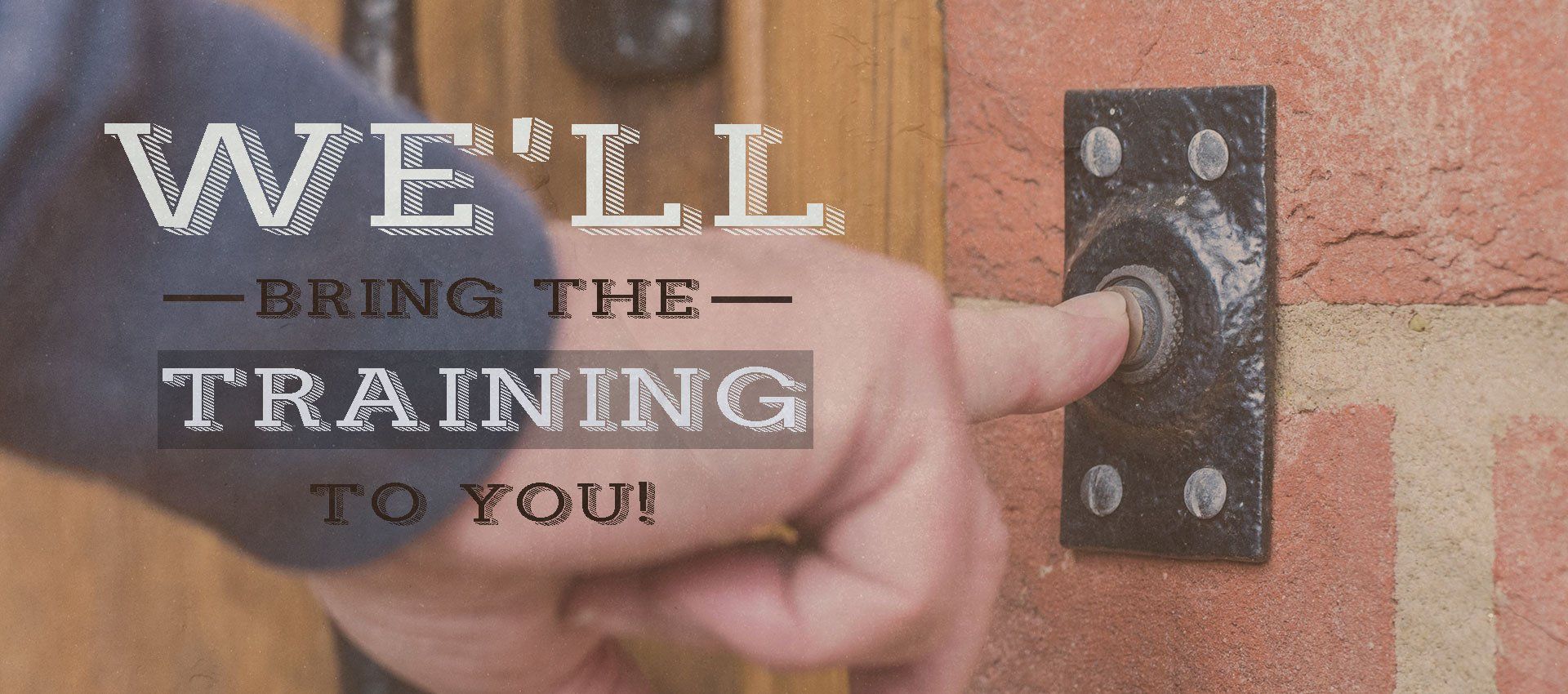 We'll Bring Training