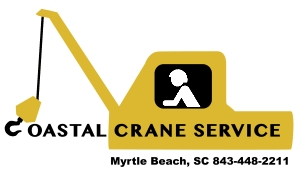 Coastal Crane Service logo with yellow crane and black figure, Myrtle Beach SC and phone number
