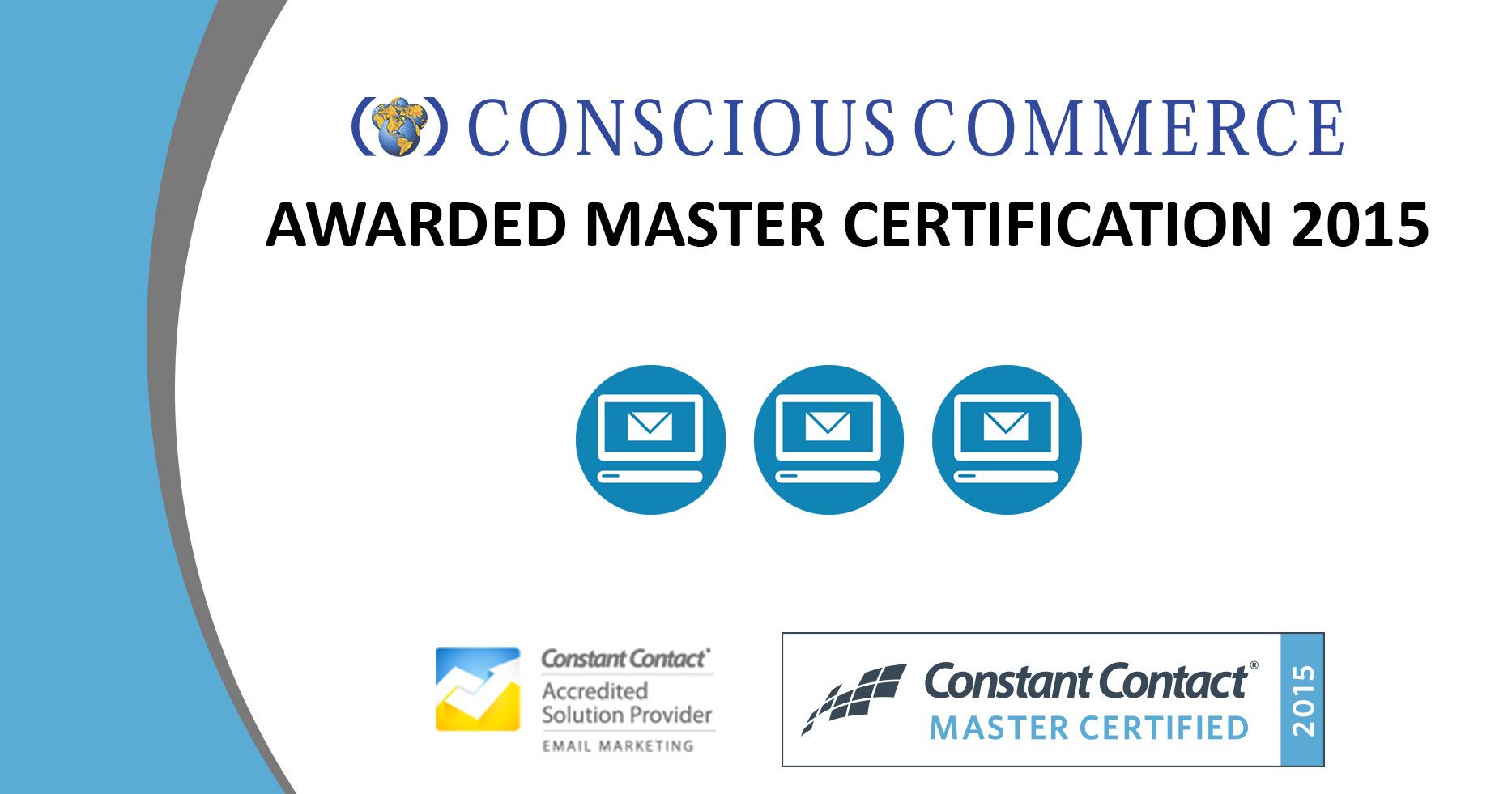 A poster for conscious commerce awarded master certification 2015