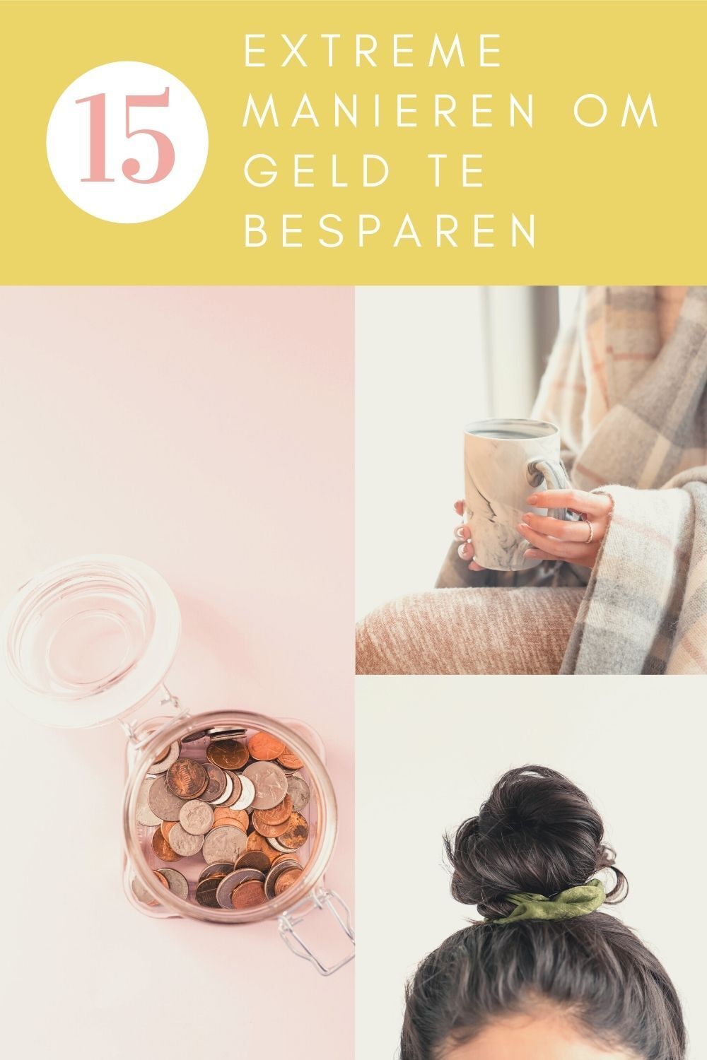 15 extreme manieren om gelld te besparen