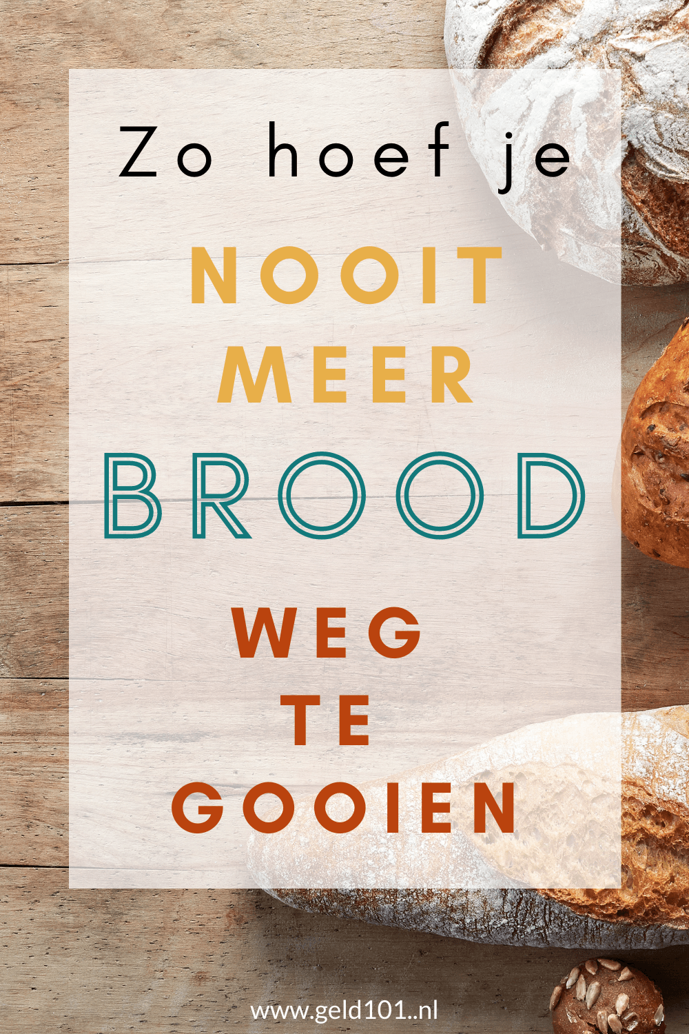 Zo hoef je nooit meer brood weg te gooien