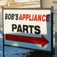 Appliances Display — Appliance Repair in Collins, CO Bob's Appliance Parts sign with a red right-pointing arrow
