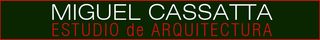 Miguel Cassatta - Arquitecto