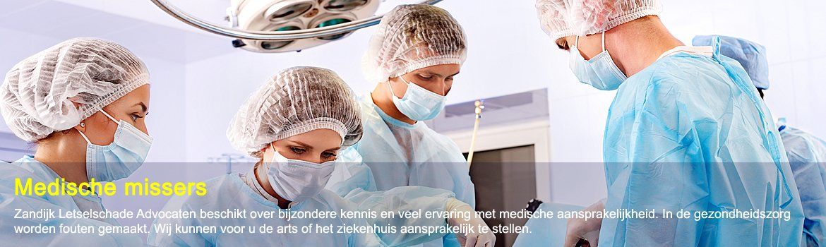 Letselschade bij medische missers