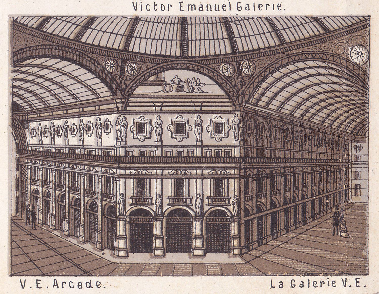 Victor Emanuel Galerie. V. E. Arcade. La Galerie V. E.
