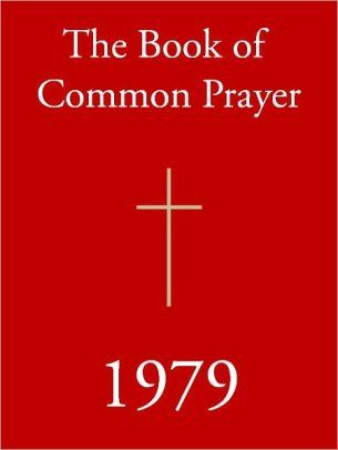 Book of Common Prayer Book of Common Prayer