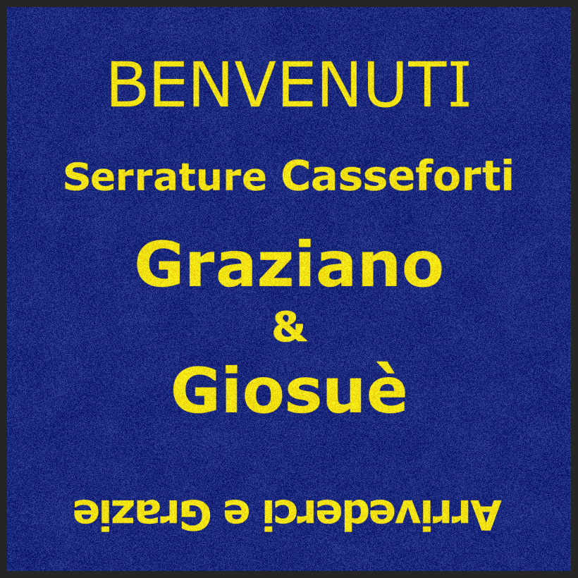 Blue square sign reading “Benvenuti,” “Serrature Casseforti,” and “Graziano & Giosuè.”