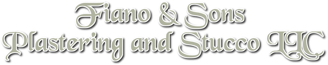 Fiano & Sons Plastering and Stucco LLC