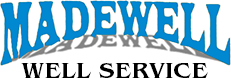 Madewell Well Service Madewell Well Service
