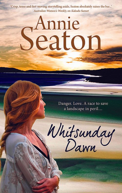 The cover of the book whitsunday dawn by annie seaton