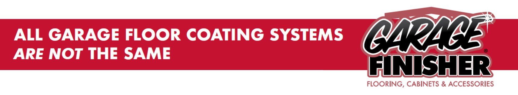 Banner reading All garage floor coating systems are not the same