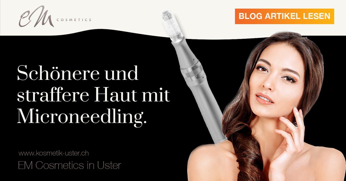 Microneedling - Schönere und straffere Haut