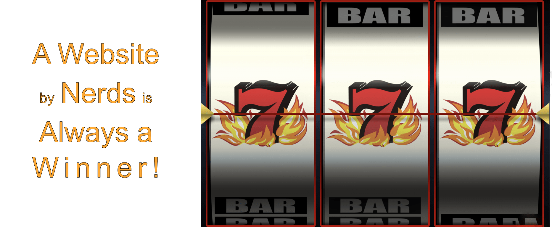 a slot machine with the words a website by nerds is always a winner