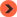 Right-pointing chevron arrow inside a red circle.