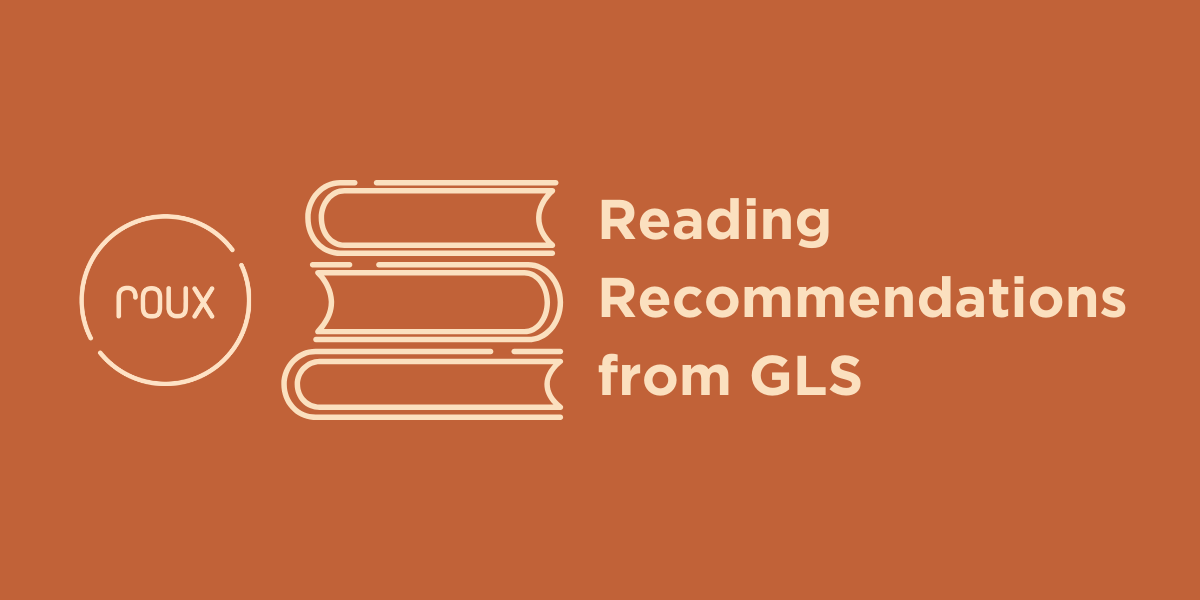 The croux shares book recommendations from GLS | Roux LLC Franklin, TN