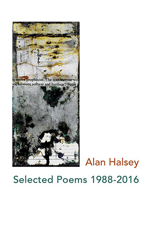 Alan Halsey Selected Poems 1988-2016