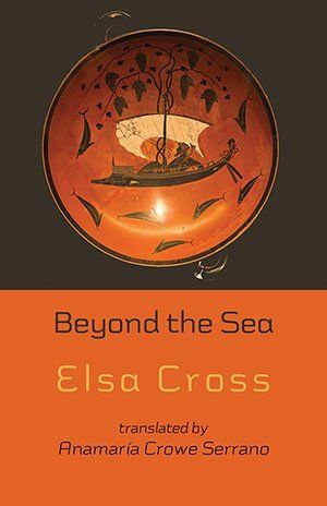 Elsa Cross Beyond the Sea