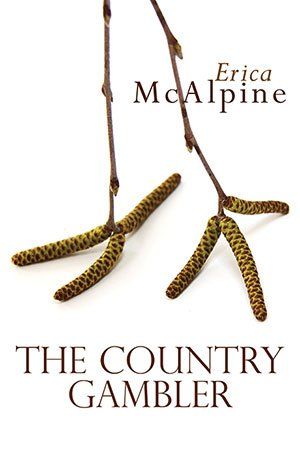 Erica McAlpine The Country Gambler