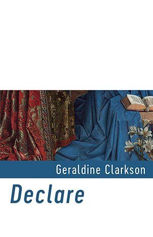 Geraldine Clarkson Declare