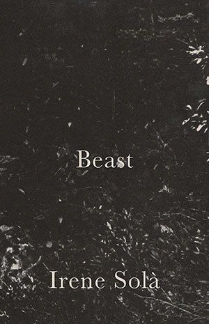 Irene Solà Beast