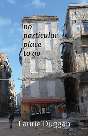 Laurie Duggan No particular place to go