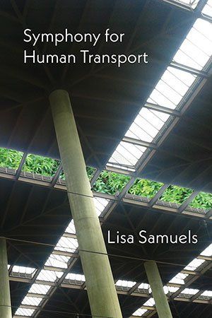 Lisa Samuels Symphony for Human Transport