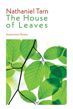 Nathaniel Tarn  The House of Leaves
