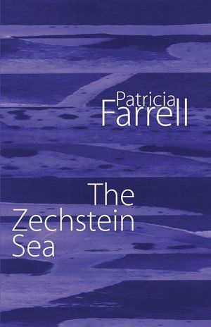 Patricia Farrell The Zechstein Sea