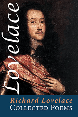 Richard Lovelace Collected Poems