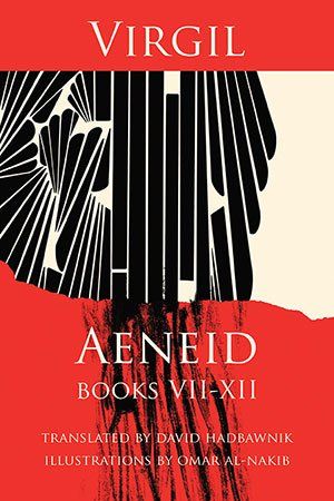 Virgil (translated by David Hadbawnik)  Aeneid, Books I-VI