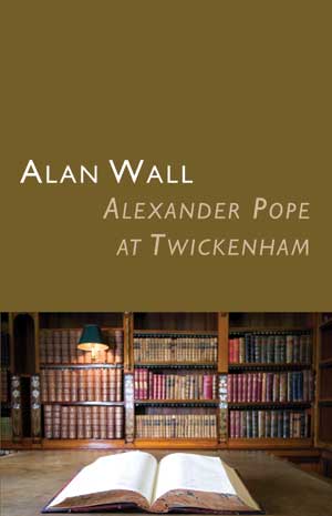 Alan Wall Alexander Pope at Twickenham