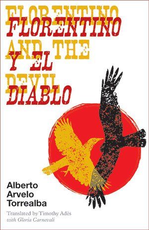 Alberto Arvelo Torrealba Florentino and The Devil