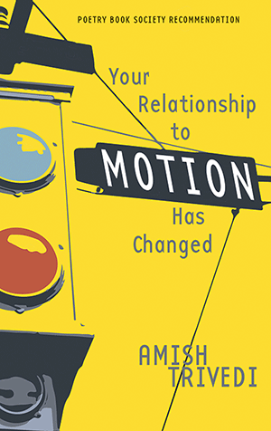 Amish Trivedi Your Relationship to Motion has Changed