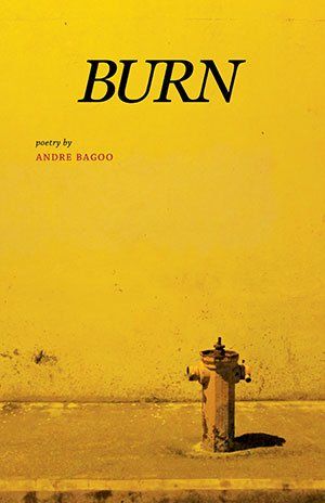 Andre Bagoo Burn