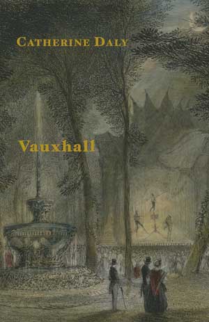 Catherine Daly: Vauxhall