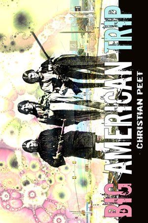 Christian Peet: Big American Trip