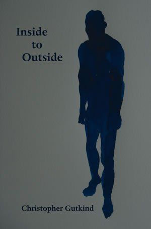 Christopher Gutkind Inside to Outside