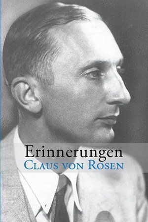Claus von Rosen Erinnerungen