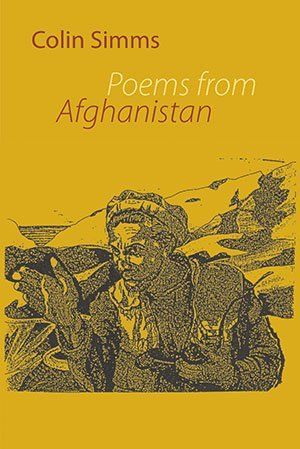 Colin Simms Poems from Afghanistan