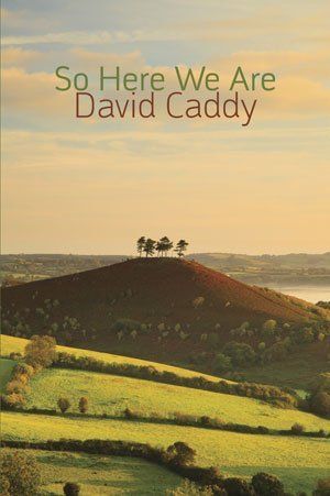 David Caddy So Here We Are