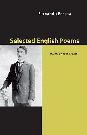 Fernando Pessoa Selected English Poems