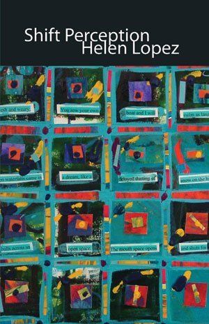 Helen Lopez: Shift Perception