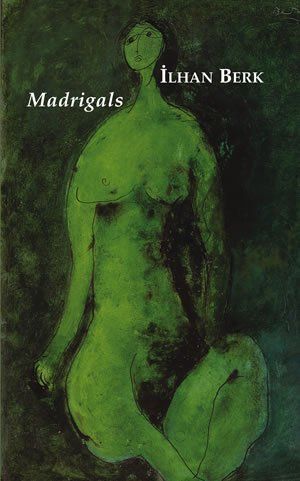 Ilhan Berk Madrigals