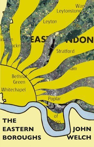 John Welch The Eastern Boroughs