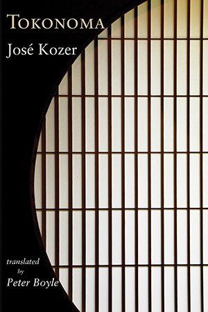 José Kozer Tokonoma (English-only edition)