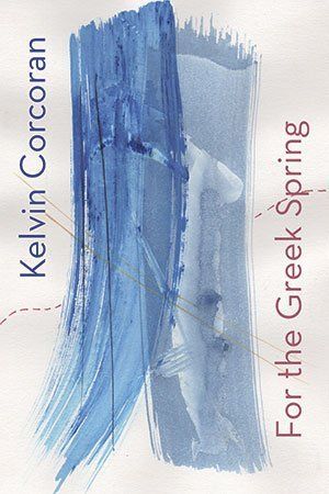 Kelvin Corcoran For the Greek Spring