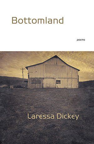 Laressa Dickey Bottomland