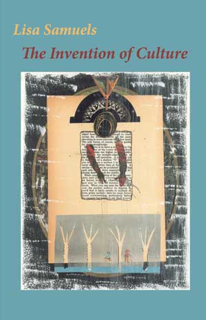 Lisa Samuels: The Invention of Culture